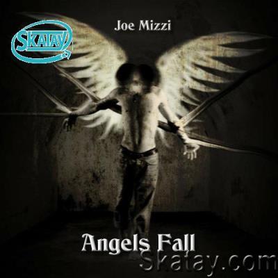 Joe Mizzi - Angels Fall (2022)