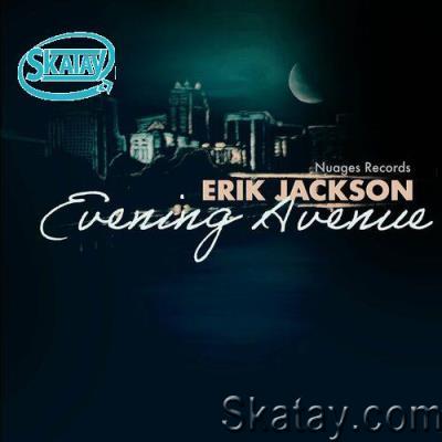 Erik Jackson - Evening Avenue (2022)