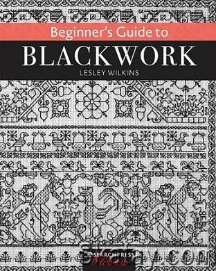 Beginner’s Guide to Blackwork (2020)