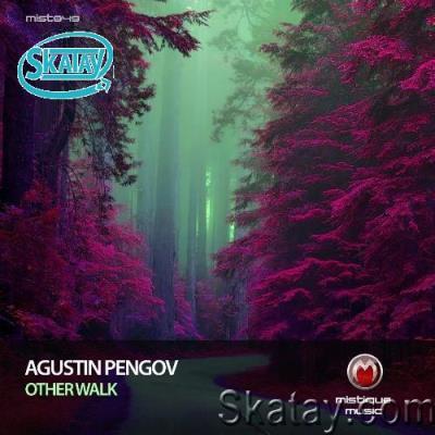 Agustin Pengov - Other Walk (2022)