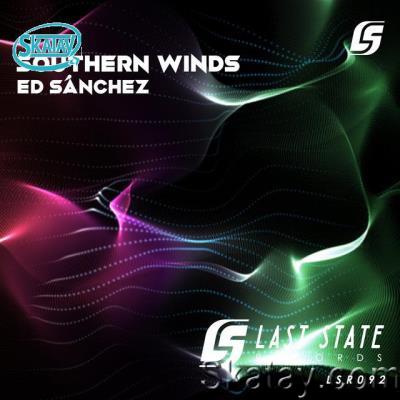 Ed Sanchez - Southern Winds (2022)