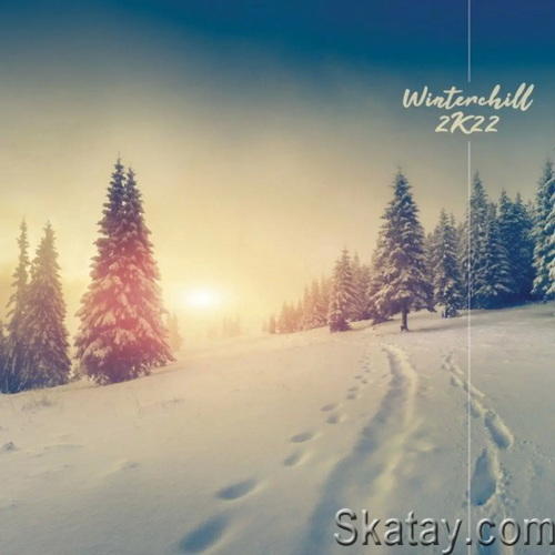 Winterchill 2k22 (2022) AAC