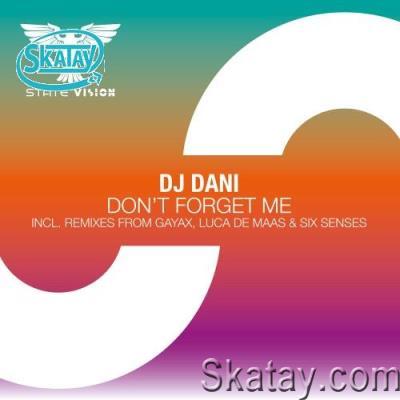 DJ Dani - Don't Forget Me (2022)