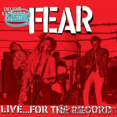 Fear - Live For The Record (2022)