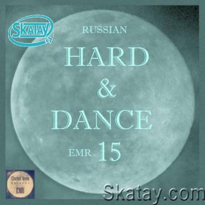 Russian Hard & Dance EMR Vol. 15 (2022)