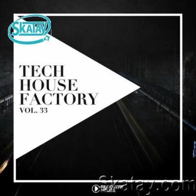 Tech House Factory, Vol. 33 (2022)
