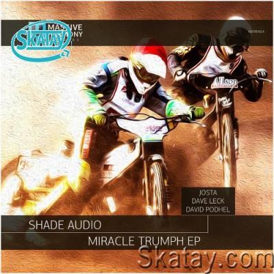 Shade Audio - Miracle Trumph (2022)