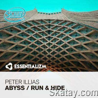 Peter Illias - Abyss  /  Run and Hide (2022)