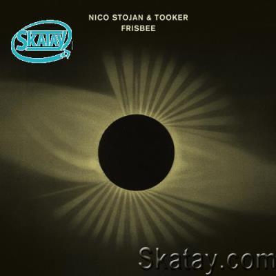 Nico Stojan & Tooker (KMLN) - Frisbee (2022)