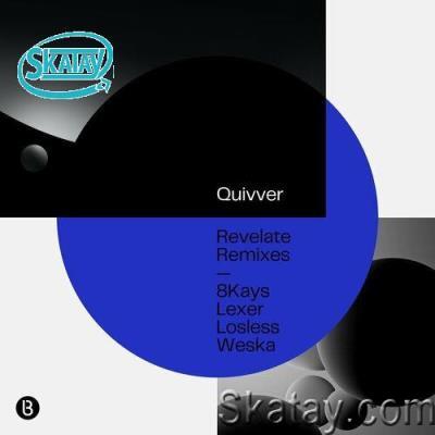 Quivver - Revelate Remixes (2022)