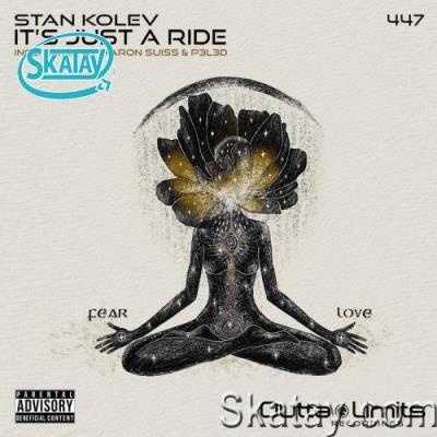 Stan Kolev - It's Just A Ride (2022)
