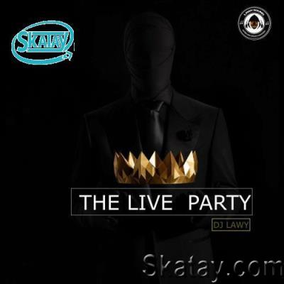 Dj Lawy - The Live Party (2022)