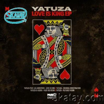 Yatuza & ASURA - Love is King (2022)