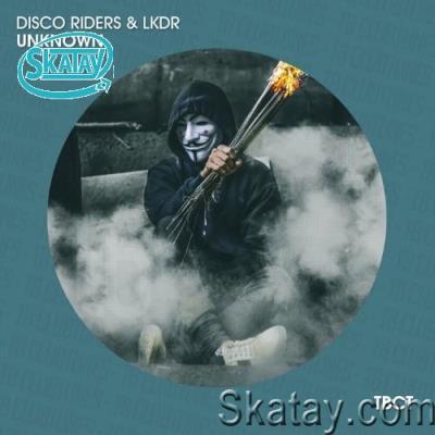 Disco Riders & LKDR - Unknown (2022)