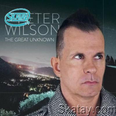 Peter Wilson - The Great Unknown (2022)
