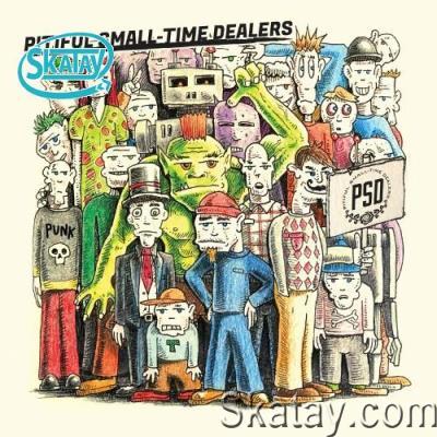 Pitiful Small-Time Dealers - Pitiful Small-Time Dealers (2022)