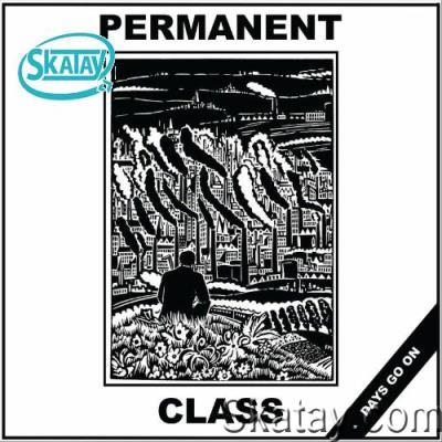 Permanent Class - Days Go On (2022)