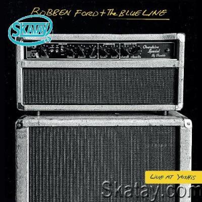 Robben Ford & The Blue Line - Live at Yoshi's '96 (2022)