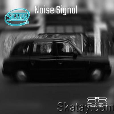 Roman Ridder - Noise Signal (2022)