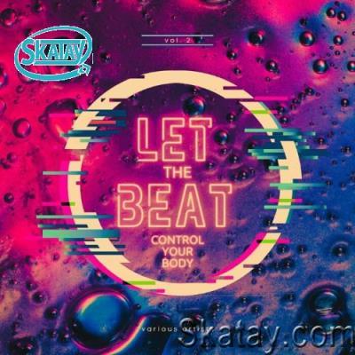 Let The Beat Control Your Body, Vol 2 (2022)