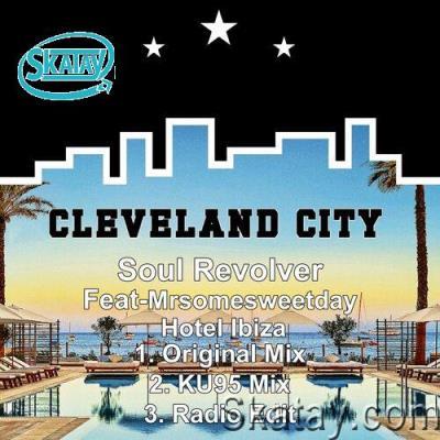 Soul Revolver feat Mrsomesweetday - Hotel Ibiza (2022)