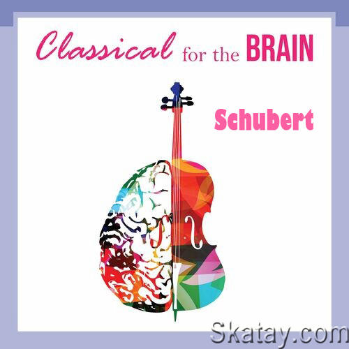 Classical for the Brain - Schubert (2022)