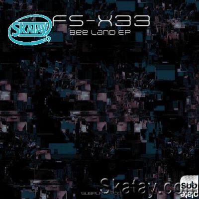 FS-X33 - Bee Land EP (2022)