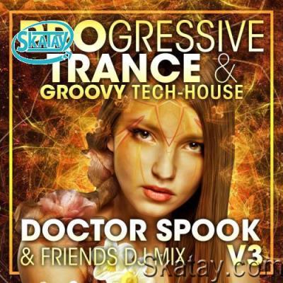 Progressive Trance & Groovy Tech-House, Vol. 3 (Dj Mix) (2022)