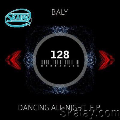Baly - Dancin All Night EP (2022)