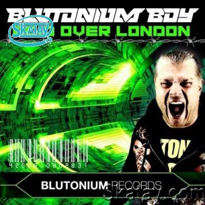 Blutonium Boy - Acid over London (2022)