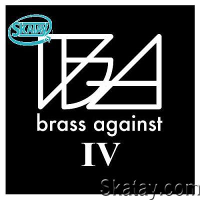 Brass Against - Brass Against IV (2022)