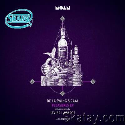De La Swing & Caal - Pleasures EP (2022)
