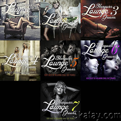 Hangover Lounge Grooves Vol. 1-7 (2012-2014) AAC