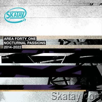 Area Forty_One - Nocturnal Passions 2014-2022 (2022)