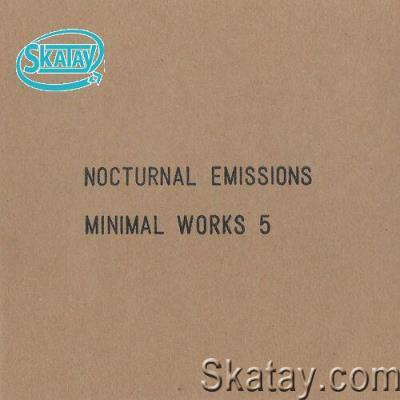 Nocturnal Emissions - Minimal Works 5 (2022)