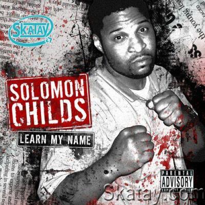 Solomon Childs - Learn My Name (2022)