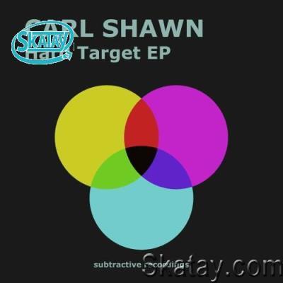 Carl Shawn - Hard Target EP (2022)