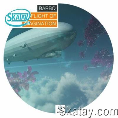 BarBQ - Flight Of Imagination (2022)