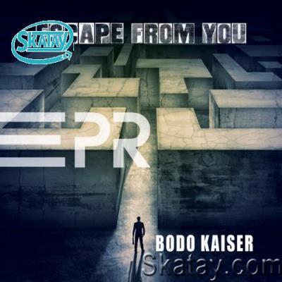 Bodo Kaiser - Escape from You (2022)