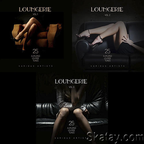 Loungerie 25 Amazing Lounge Tunes Vol. 1-3 (2017) AAC