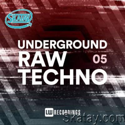Underground Raw Techno, Vol. 05 (2022)
