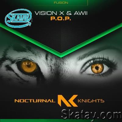 Vision X & Awii - P.O.P. (2022)