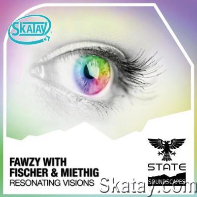 FAWZY with Fischer & Miethig - Resonating Visions (2022)