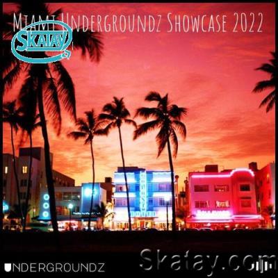Miami Undergroundz Showcase 2022 (2022)