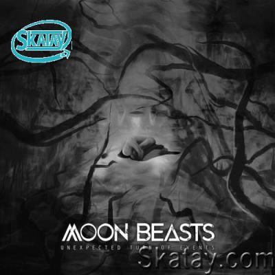 Moon Beasts - Unexpected Turn Of Events (2022)