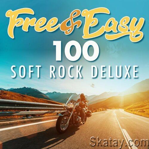 Free & Easy - 100 Soft Rock Deluxe (2022) FLAC