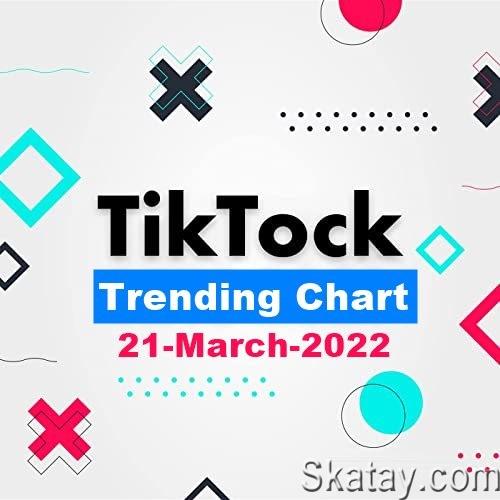TikTok Trending Top 50 Singles Chart (21-March-2022) (2022)