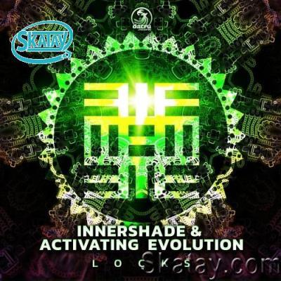 Innershade & Activating Evolution - Locks (2022)