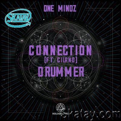 One Mindz - Connection / Drummer (2022)