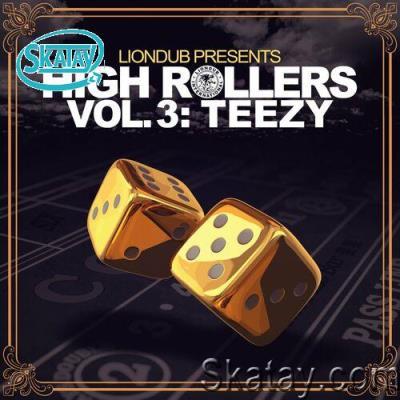 Teezy - High Rollers, Vol. 3 (2022)